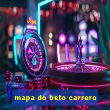 mapa do beto carrero